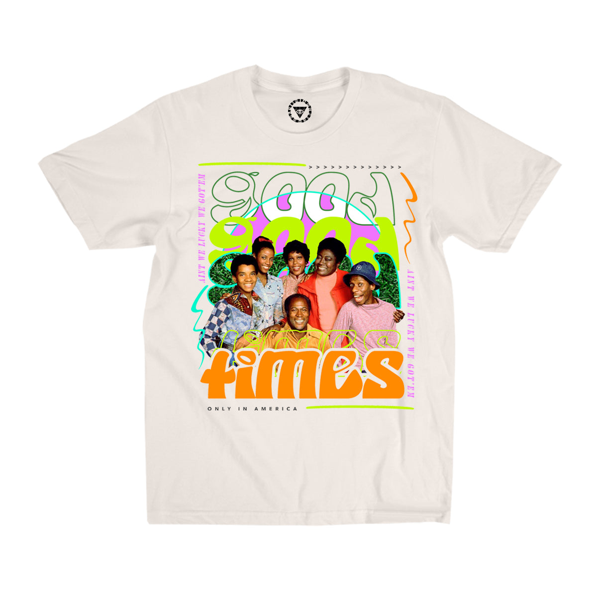 GOOD TIMES TEE (T-Shirts + Sweatshirts) | ONLY IN AMERICA