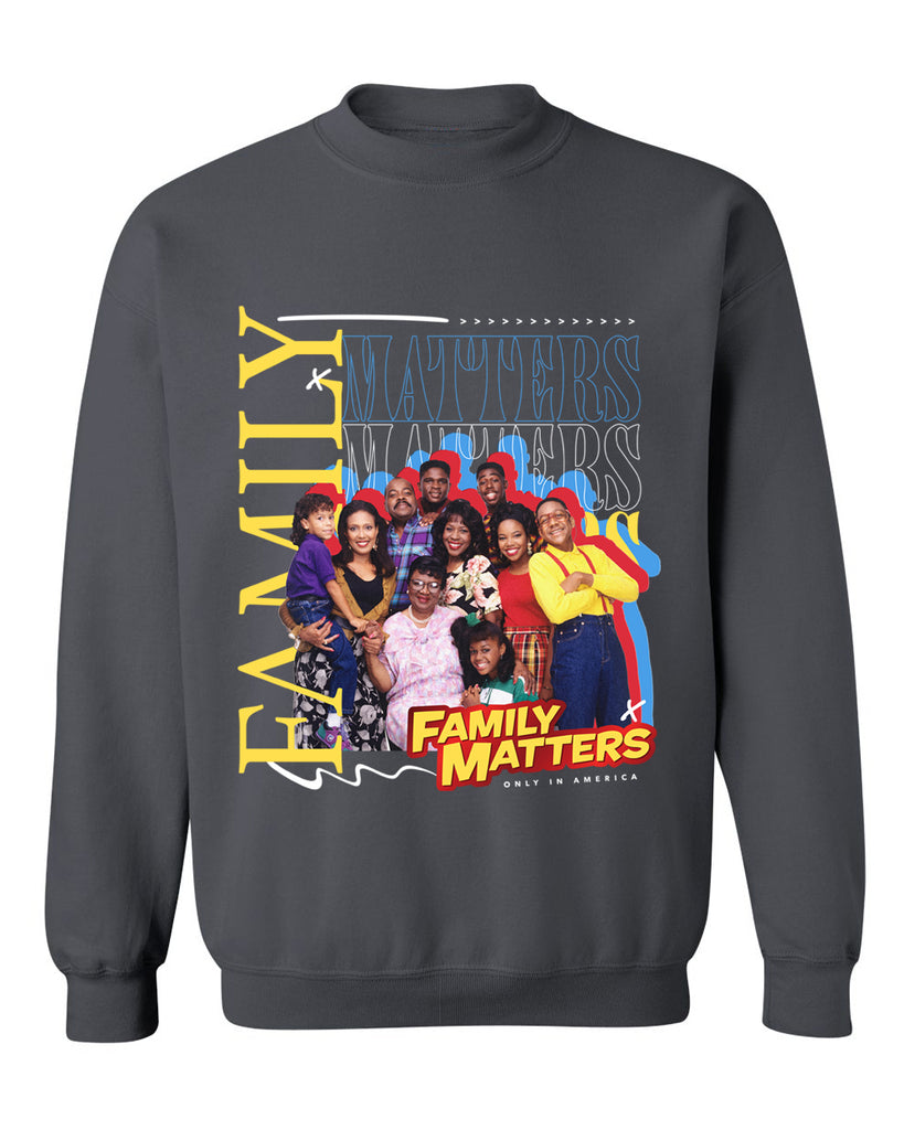 FAMILY MATTERS (T-Shirts + Sweatshirts)